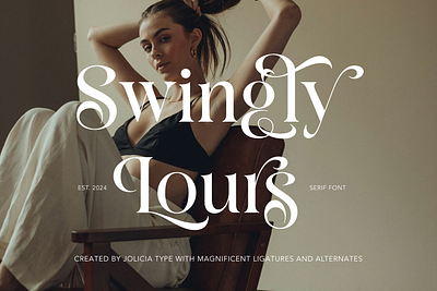 Swingly Lours | Magneficent Serif Font | Free To Try Font free font serif font