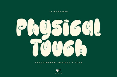 Physical Touch - Font bruke bubble canva design display font graphic instagram logo physical touch font poster quotes trend type typeface web