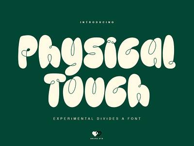 Physical Touch - Font bruke bubble canva design display font graphic instagram logo physical touch font poster quotes trend type typeface web