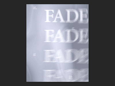 FADE Poster fade graphic design kanye west poster typography