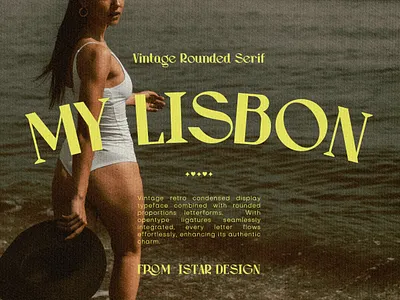 My Lisbon Vintage Rounded Serif branding font retro rounded script serif vintage
