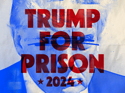 TRUMP FOR PRISON 2024 election america american conserative democrat election halftone impeach liberal lockup overlay prison reublican trump united states vote vote blue voting