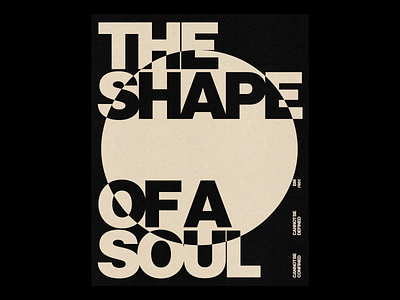 The shape of a soul /461 clean design modern poster print simple type typography
