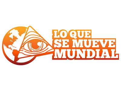 LO QUE SE MUEVE MUNDIAL | Logo branding eye gradient graphic design iluminati mundo naranja news ojo orange planet triangle triangulo world