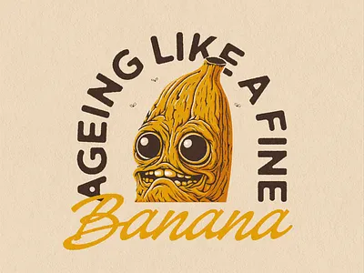 Ageing Like A Fine Banana 2d design flat graphic design happy illustration illustrator procreate retro vintage