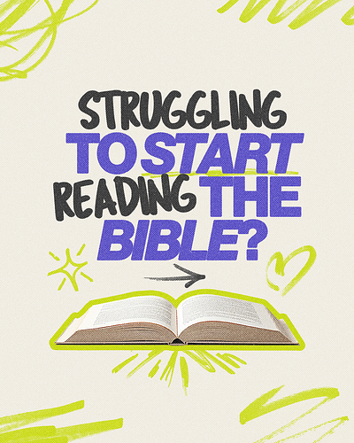 Struggling to start reading the Bible? | Social Media christian