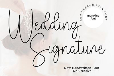 Wedding Signature Font crafting font cute font handwritten illustration monoline new font script script font