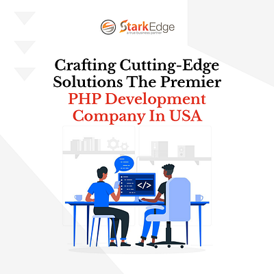 Cutting-Edge Solutions The PremierPHP Development Company In USA php