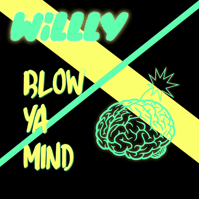 Music Cover Art - Willly - Blow Ya Mind adobe graphic design illustrator