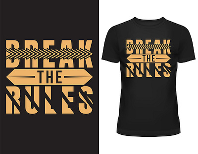 Break The Rules Typography T-Shirt Design branding graphic design logo