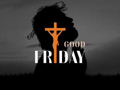 Good Friday | Easter branding easter easterweekend good friday graphic design holyweek jesus jesuschrist jesuslovesyou logo photography yellow