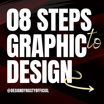 08 Steps to GRAPHIC DESIGN branding creatives design graphic design illustration socialmediapost