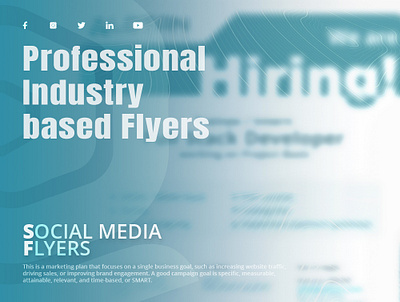 Professional Industry based Flyers attaractive branding creatuve flyers graphic design hiring job posts logo modern post profetional simple social media ui