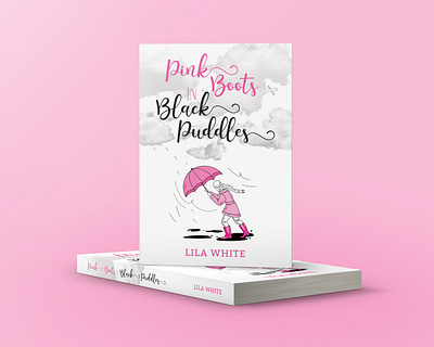 PINK BOOTS IN BLACK PUDDLES - Book Cover Design author book book art book cover book cover art book cover design book cover illustration book design book illustration paperback