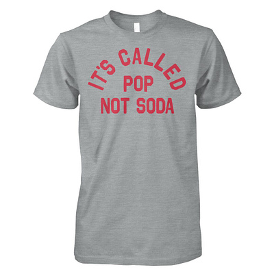 It's Called Pop Not Soda Shirt design illustration