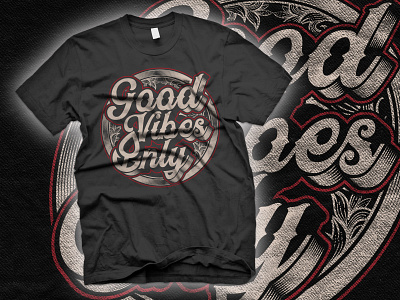 Custom Typography Vintage Good Vibes Only T Shirt