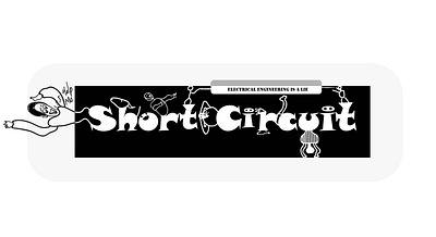 Short Circuit!! college electrical engineering friends fun short circuit