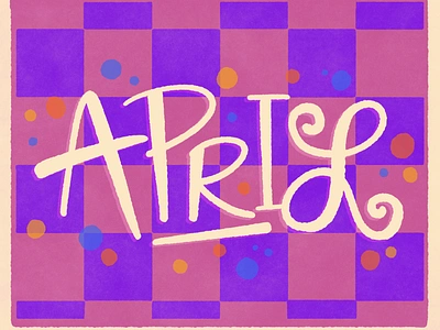 April! design digital art handletter illustration lettering procreate typography