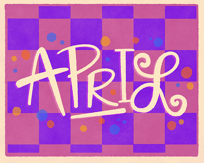 April! design digital art handletter illustration lettering procreate typography