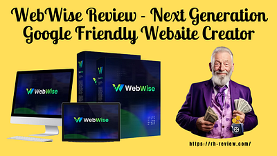 WebWise Review - Next Generation Google Friendly Website Creator what is webwise