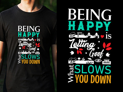 Being Happy T-Shirt Design,Typography T Shirt Design,Trending T comic