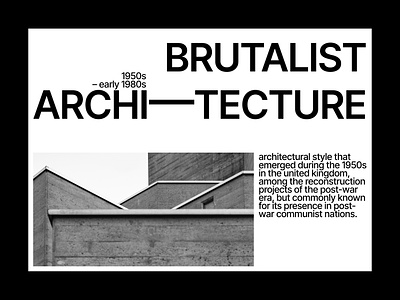 Brutalist architecture / Editorial layout, pt. 6 architecture brutalism design editorial figma grid landing page layout minimal minimalism minimalist poster swiss typography ui ui design user interface web