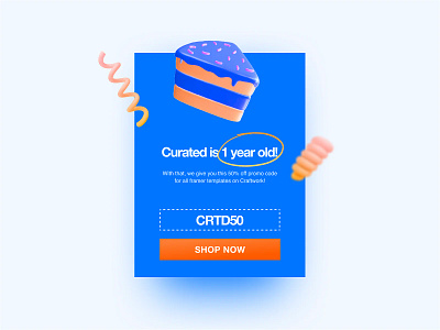 Curated is 1 year old! 3d 3d cake app branding cake design graphic design illustration logo pop up typography ui ux vector