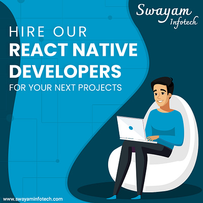 Hire Our React Native Developers - Swayam Infotech ui