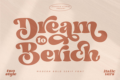 Dream to Berich Modern Bold Serif Font aesthetic bold branding classy display elegant fashion font logo logotype modern packaging retro serif typeface logotype vintage webfont