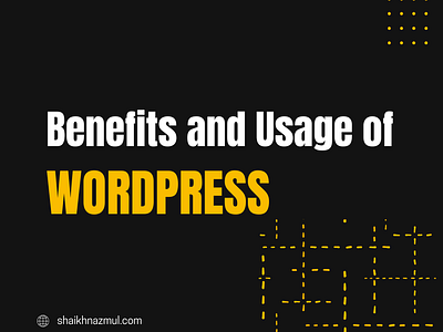 Benefits and Usage of WordPress wordpress wordpress website