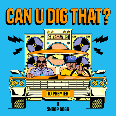 CAN U DIG THAT? album art design digital dj premier graphic design hip hop illustration music rap snoop dogg vector