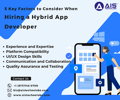 5 Key Factors to Consider When Hiring a Hybrid App Developer hire hybrid app developer
