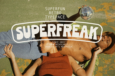 Superfreak Font Free Download 60s 70s 70s font 80s bold fat fresh funky good vibes greeting card groovy happy playful retro retro font summer ttrending vibes vintage