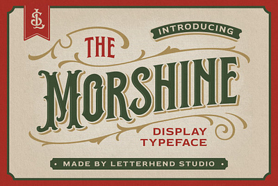 Morshine - Victorian Display Font 1900 font beverage font classic font classy font heritage font label old fashioned old school font royal font signage victorian font vintage font