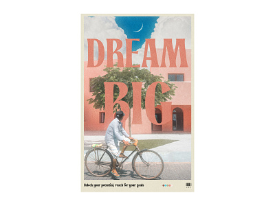 Vintage Poster "Dream Big" collage design graphic design illustration photoshop poster print ui ui design vintage