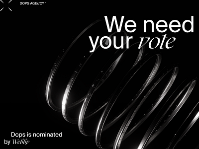 The Webby Awards nomination | Dops.agency 3d animation award design dops interaction minimal motion graphics nomination typography ui ux vote web webby