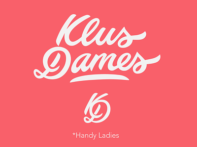 Klus Dames autentic brandmark calligraphy custom design flow identity interior klusdames lettering logodesign logotype premium script type unique wordmark