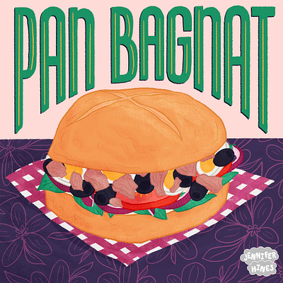 Pan Bagnat Sandwich Illustration food illustration handdrawn handlettered illustration lettering lettering art sandwich travel