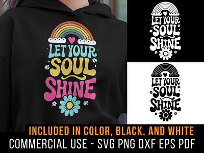 Let Your Soul Shine boho cricut design dxf groovy love png rainbow shine shirt design silhouette soul sun svg t shirt typography