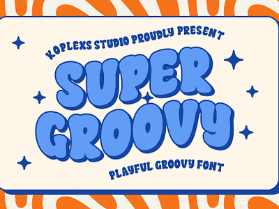 Super Groovy – Playful Retro Font display fonts groovy handwritten logo playfull typeface vintage