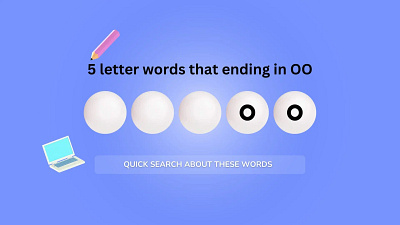 5 letter words ending in OO post ui ux