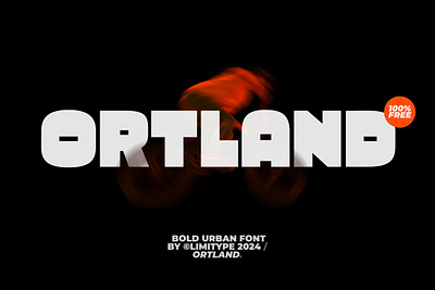 Ortland - 100% Free Font bold font cool font display font fat font free font freebie futuristic font large font modern font urban font