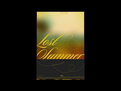 Lost Summer poster banner blur branding clean composition creative emotional gradient graphic design grid line memories modernism non commercial plastic poster script simple typography yellow