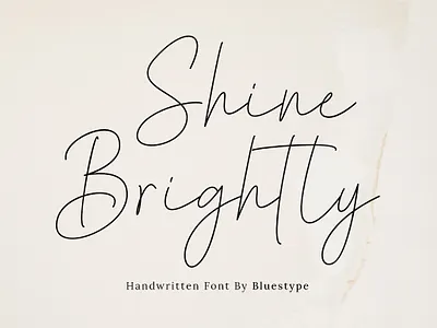 Shine Brightly - Handwritten Font branding font calligraphy elegant font design fonts free font graphic design handwriting handwritten font hello dribbble logo font logotype luxury modern font script font signature font type typography