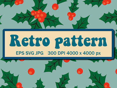 Pattern with holly leaves and berrie banner classic fonts classy fonts design eye catching fonts futuristic font happy music noel ornamental party retro xmas
