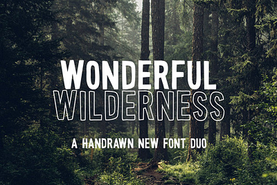 Wonderful Wilderness Font Duo bear duo explore forest handrawn hipster mountain natural nature nomad outline rough t shirt travel travellers voyage wild wilderness wolf woods