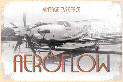 Aeroflow - Vintage Aviation Display airplane beer clean fontself lettering typeface whiskey