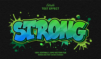 Text Effect Strong Style Graffiti 3d paint