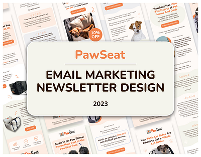 Email Marketing Newsletter Design - PawSeat adobe xd design dogs email email design email marketing email marketing design marketing newsletter newsletter design pets