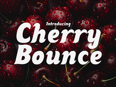 Cherry Bounce bold bounce bouncy branding cherry creative curves dynamic fashion feminine friendly headline invitations magazine playful rounded theme vibrant wedding whimsical